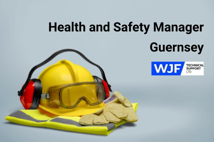 Health and Safety Manager – Guernsey