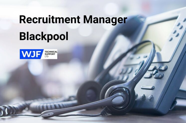 Recruitment Manager – Blackpool