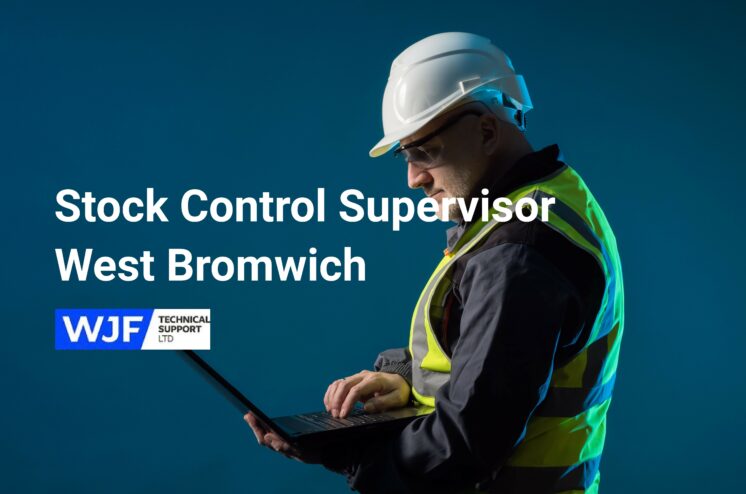 Stock Control Supervisor – West Bromwich