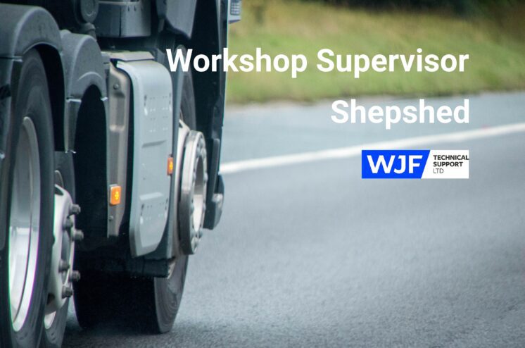 Workshop Supervisor – Shepshed