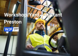 Workshop/Yard Assistant - Preston